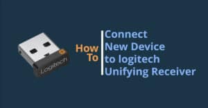 Read more about the article How to Easily Connect a New Device to Logitech Unifying Receiver using Logitech Unifying Software
