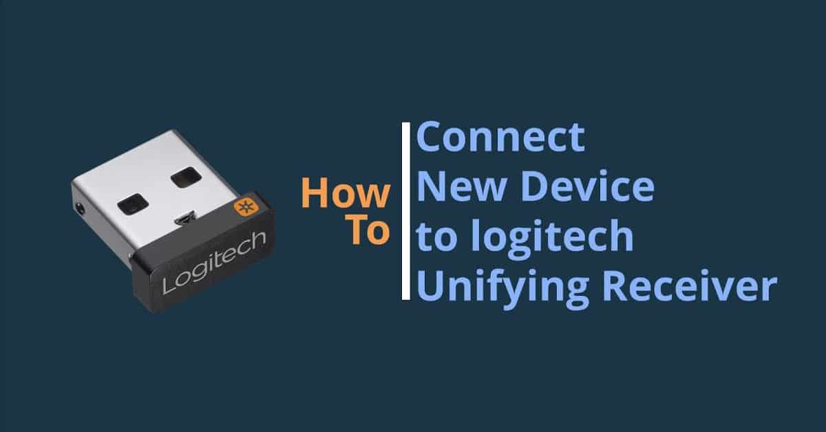 Monument Yellowish Postman How to connect a new device to Logitech Unifying Receiver - Novice Aide