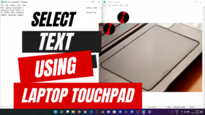 Read more about the article How to Select Text and Copy Paste using Laptop Touchpad