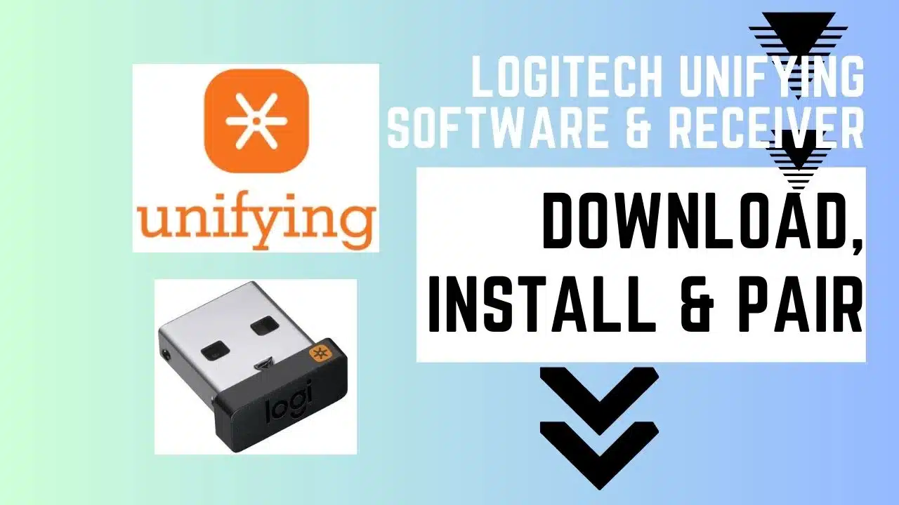 How to Download and Install Logitech Unifying Software -2023 - Novice Aide